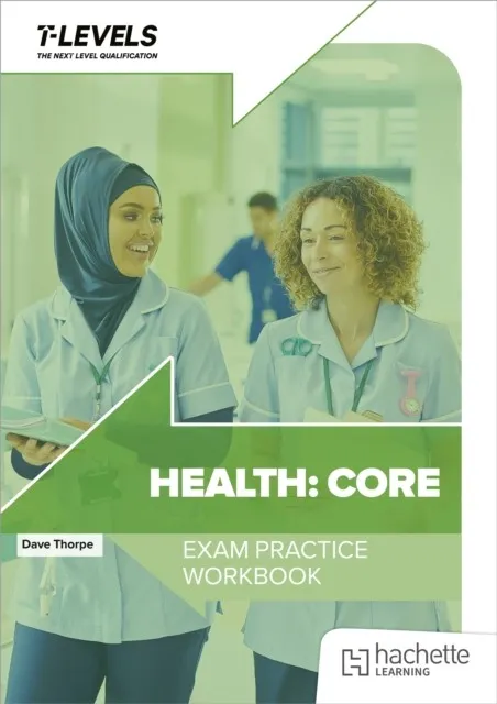 HEALTH T LEVEL EXAM PRACTICE WORKBOOK
