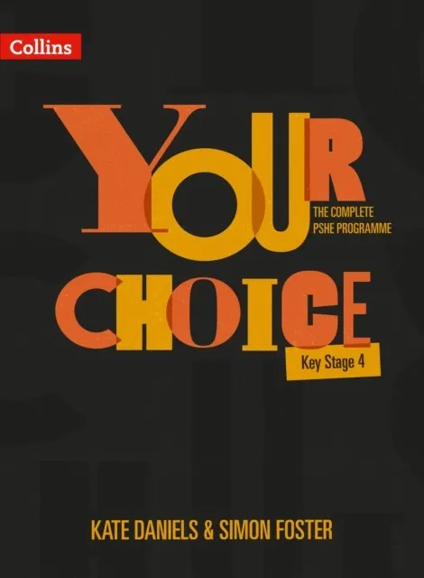 YOUR CHOICE KS4 TEACHER PACK