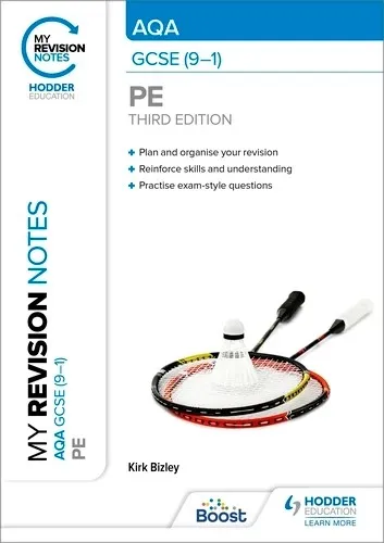 MY REVISION NOTES: AQA GCSE (9–1) PE THIRD EDITION-DIGITAL