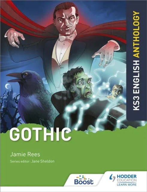 KEY STAGE 3 ENGLISH ANTHOLOGY: GOTHIC