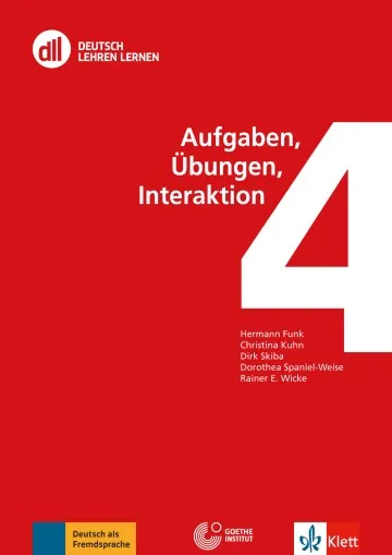 DLL 4 - AUFGABEN, ÜBUNGEN, INTERAKTION