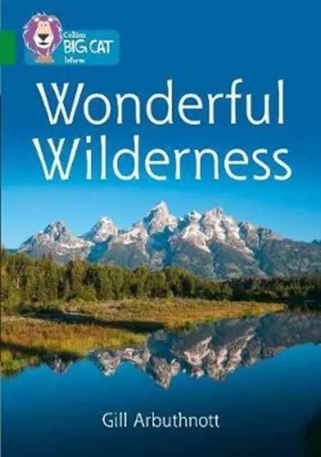 WONDERFUL WILDERNESS -NON-FICTION-EMERALD - BAND 15