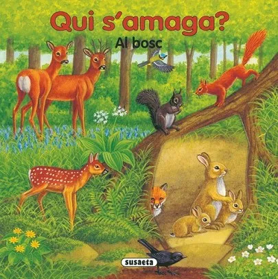 Al bosc (Qui s'amaga?)