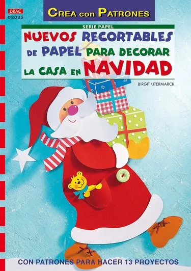 Serie Papel nº 35 NUEVOS RECORTABLES DE PAPEL PARA DECORAR LA CASA EN NAVIDAD
