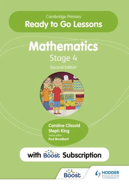 CAMBRIDGE PRIMARY READY TO GO LESSONS FOR MATHEMATICS 4 SECOND EDITION WITH BOOST SUBSCRIPTION PAPERBACK WITH BOOST ACCESS *DIGITAL*