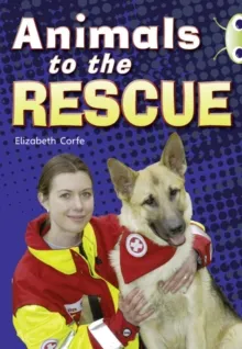 ANIMALS TO THE RESCUE