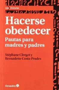 Hacerse obedecer
