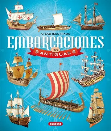 Atlas ilustrado embarcaciones muy antiguas