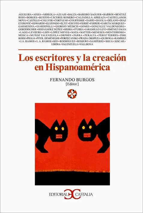 Los escritores y la creación en Hispanoamérica .