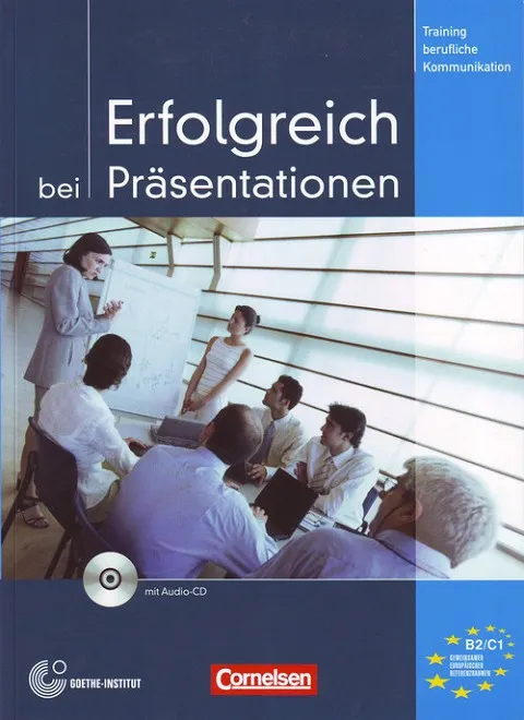 ERFOLGREICH BEI PRASENTATIONEN KURSBUCH MIT CD