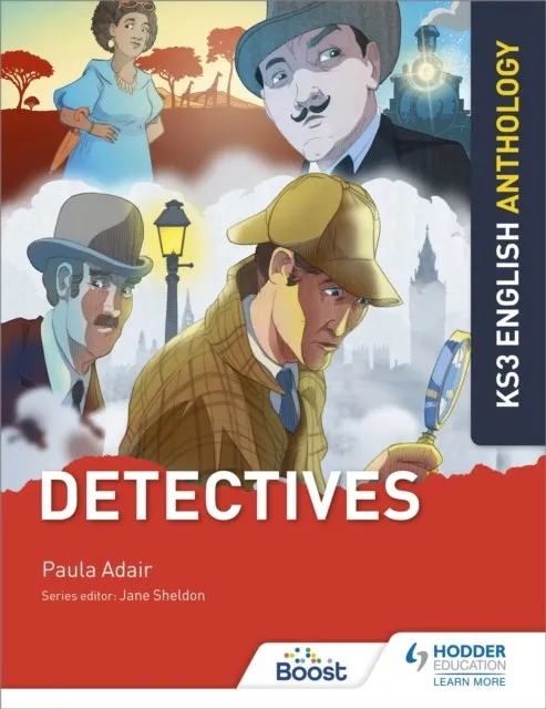 KEY STAGE 3 ENGLISH ANTHOLOGY: DETECTIVES