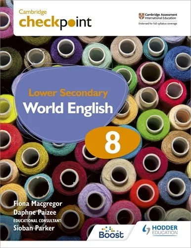 CAMBRIDGE CHECKPOINT LOWER SECONDARY WORLD ENGLISH STUDENT'S BOOK 8-DIGITAL