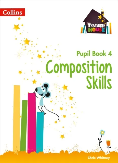 TREASURE HOUSE COMPOSITION SKILLS PUPIL BOOK 4