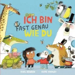 ICH BIN FAST GENAU WIE DU