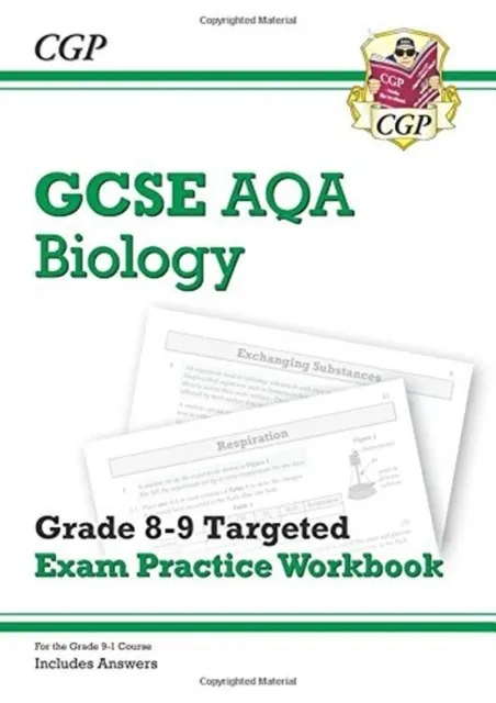 New GCSE Biology AQA Grade 8-9 Targeted Exam Practice Workbook (includes answers)