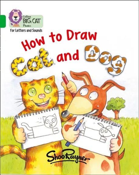 HOW TO DRAW CAT AND DOG (SET 1)-NON-FICTION-GREEN - BAND 5