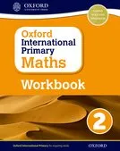 OXFORD INTERNATIONAL PRIMARY MATHS GRADE 2: WORKBOOK 2