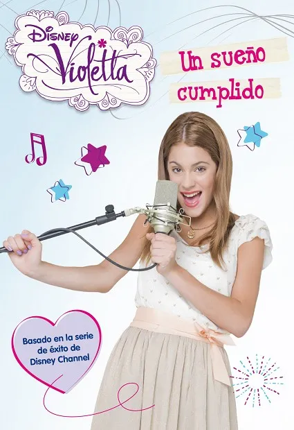 Violetta. Un sueño cumplido