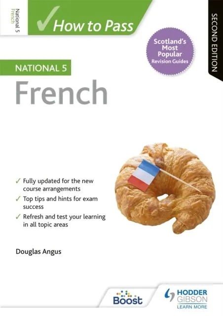 HOW TO PASS NATIONAL 5 FRENCH, SECOND EDITION