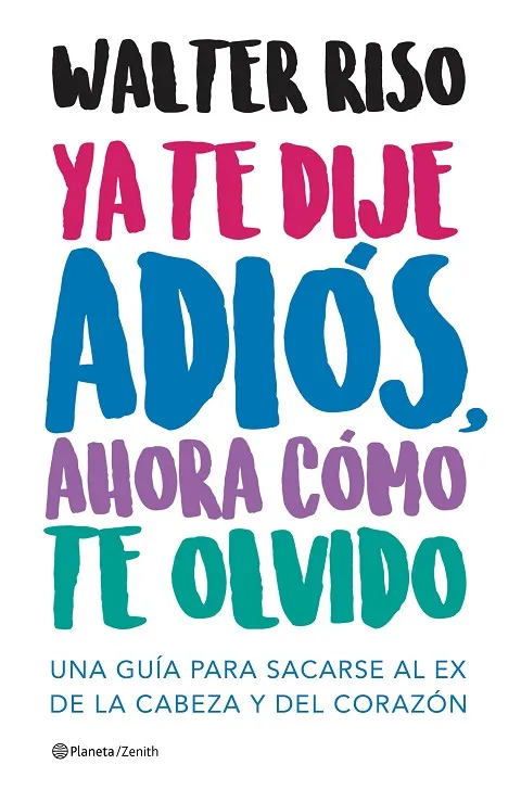 YA TE DIJE ADIÓS, AHORA CÓMO T