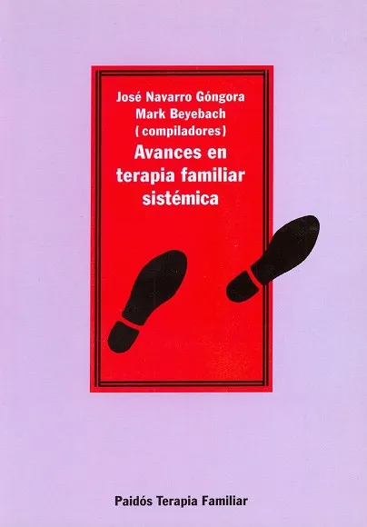 Avances en terapia familiar sistémica