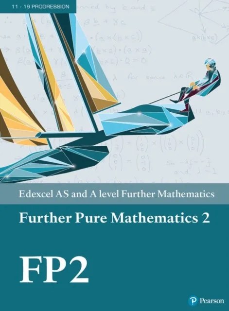 EDEXCEL AS AND A LEVEL FURTHER MATHEMATICS FURTHER PURE MATHEMATICS 2 TEXTBOOK + ACTIVE BOOK