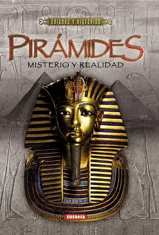 Pirámides: misterio y realidad