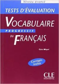 TEST D´EVALUATION VOCABULAIRE PROGRESSIF DU FRANÇA