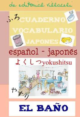 CUADERNO VOCABULARIO JAPONES ESP<>JAP EL BAÑO