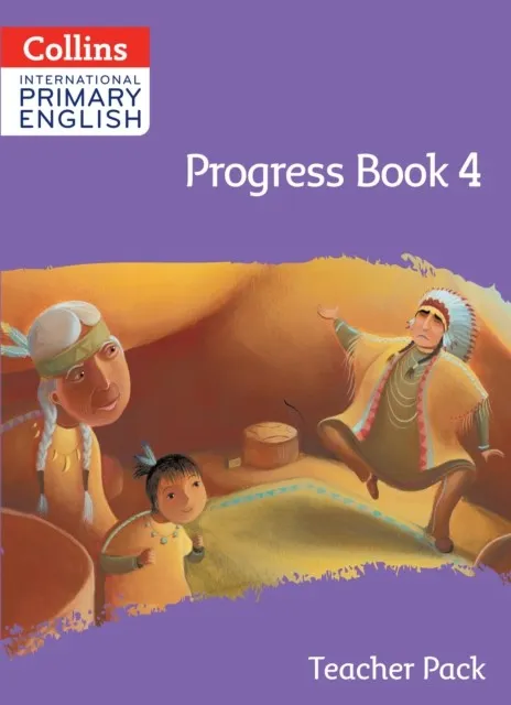 INTERNATIONAL PRIMARY ENGLISH PROGRESS BOOK - TEACHER'S PACK 4