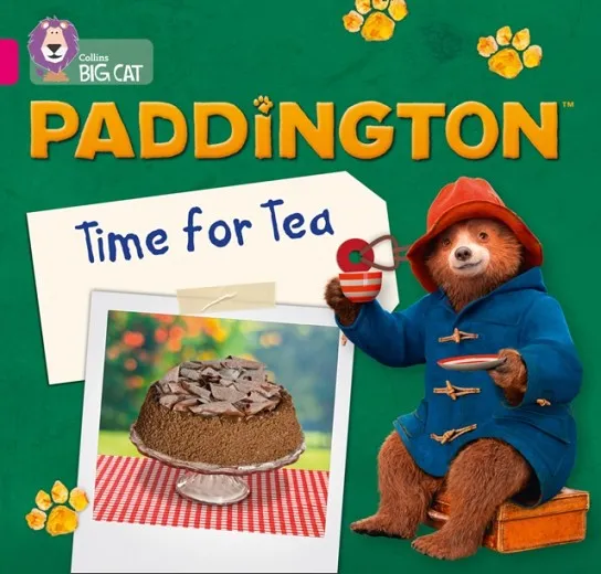 PADDINGTON: TIME FOR TEA -FICTION-PINK - BAND 1B