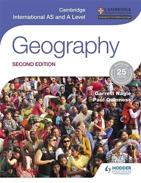 CAMBRIDGE INTERNATIONAL AS AND A LEVEL GEOGRAPHY SECOND EDITION