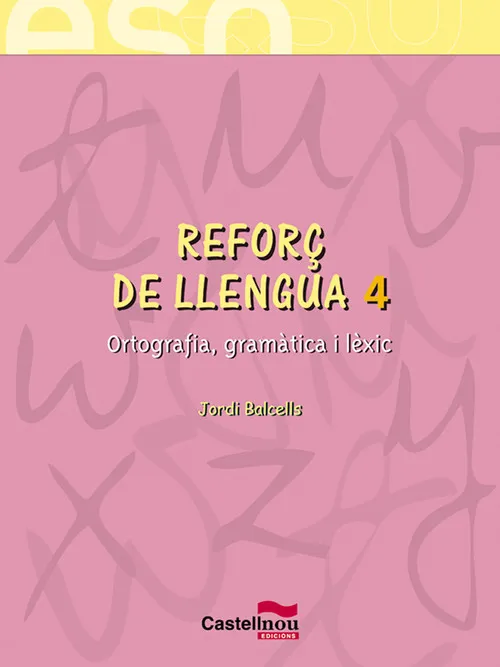 REFORÇ DE LLENGUA 4