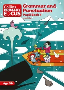 PRIMARY FOCUS GRAMMAR AND PUNCTUATION PUPIL BOOK 4