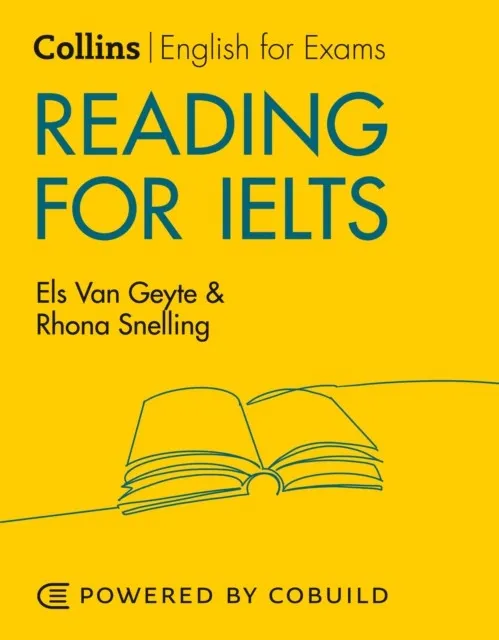 COLLINS ENGLISH FOR IELTS — READING FOR IELTS: IELTS 5-6+ (B1+) 2ND