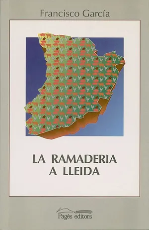 La ramaderia a Lleida (1940-1993)