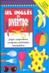 EL INGLES ES DIVERTIDO!