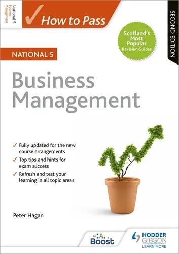 HOW TO PASS NATIONAL 5 BUSINESS MANAGEMENT, SECOND EDITION-DIGITAL