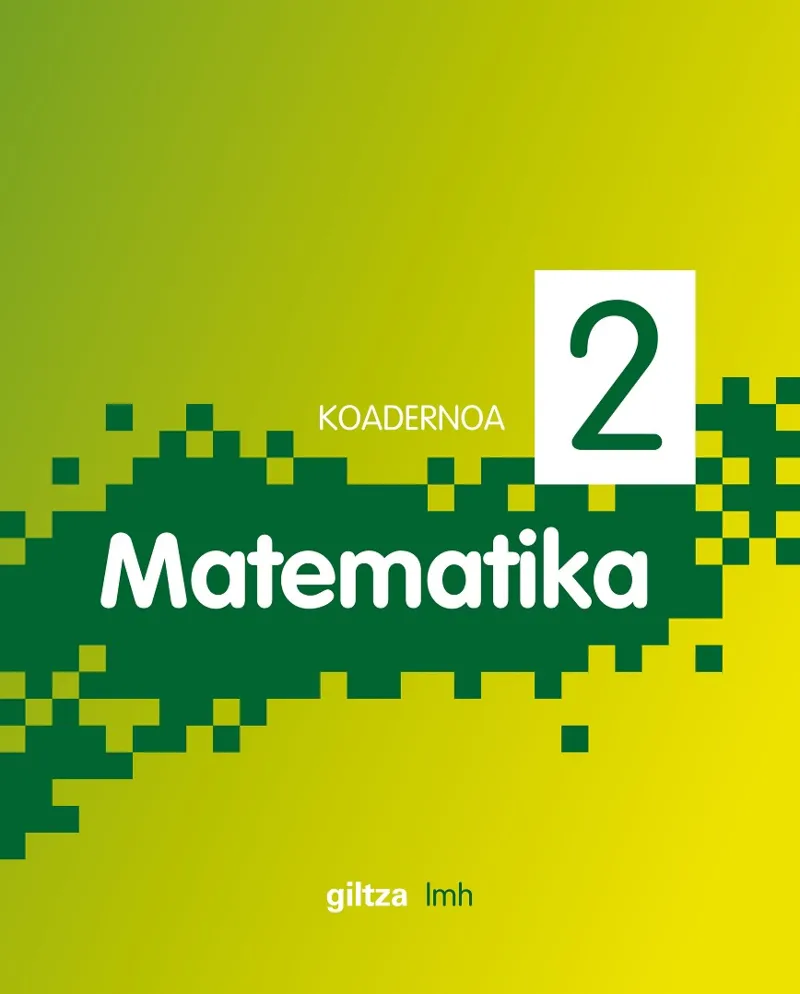 KOAD. MATEMATIKA 2 PIXEL (EUS) CUADERNO ALUMNO