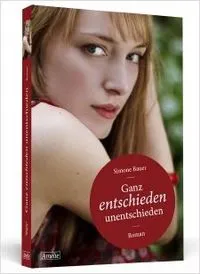 GANZ ENTSCHIEDEN UNENTSCHIEDEN