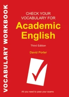 CHECK YOUR VOCABULARY FOR ACADEMIC