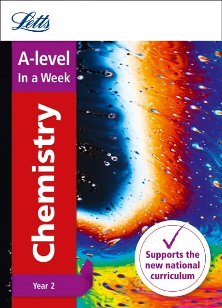 A-LEVEL CHEMISTRY YEAR 2 IN A WEEK