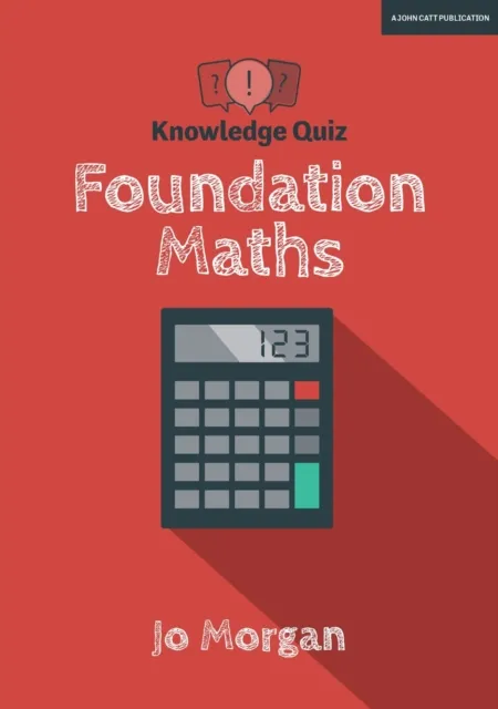 KNOWLEDGE QUIZ: FOUNDATION MATHS