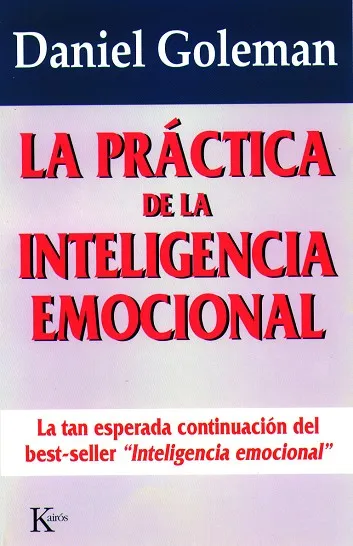 La práctica de la inteligencia emocional