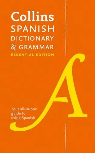 COLLINS SPANISH DICTIONARY AND GRAMMAR ESS