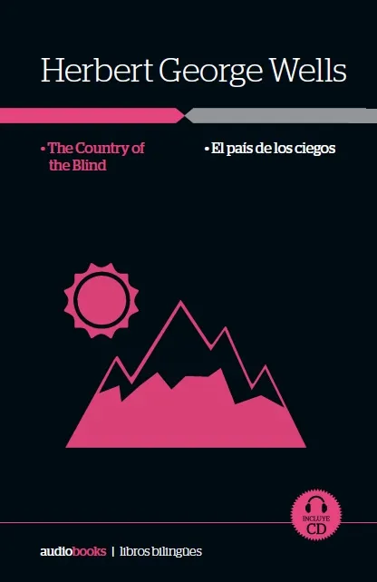 The Country of the Blind / El país de los ciegos
