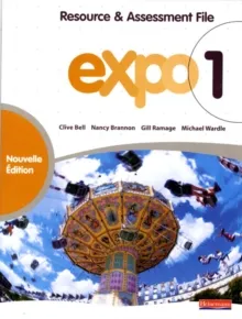 EXPO 1 RESOURCE & ASSESSMENT FILE NEW EDITION
