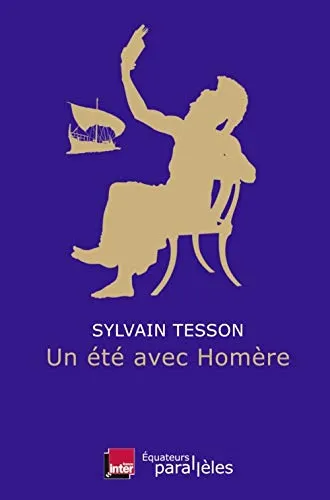 UN ETE AVEC HOMERE
