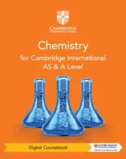 CAMBRIDGE INTERNATIONAL AS & A LEVEL CHEMISTRY DIGITAL COURSEBOOK (2 YEARS)-DIGITAL