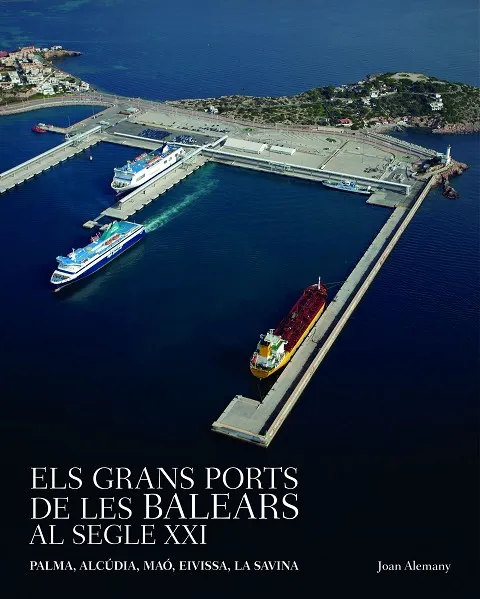 Grans ports de les Balears al segle XXI